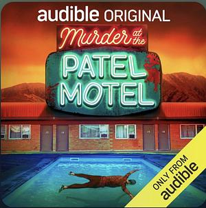 Murder at the Patel Motel by Maulik Pancholy