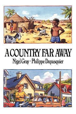 A Country Far Away by Senior Research Associate Division of Epidemiology and Biostatistics Nigel Gray, Dupasquier Philippe