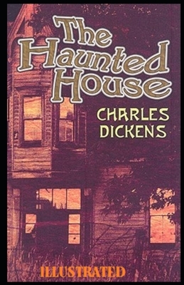 The Haunted Man and the Ghost's Bargain: by Charles Dickens