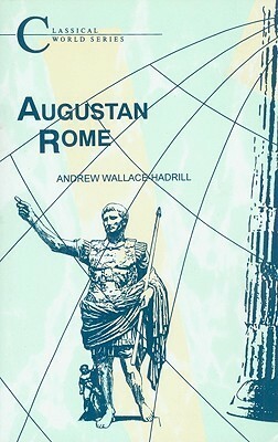 Augustan Rome by Andrew Wallace-Hadrill