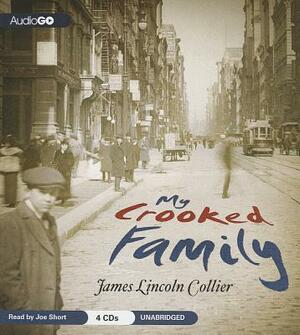 My Crooked Family by James Lincoln Collier