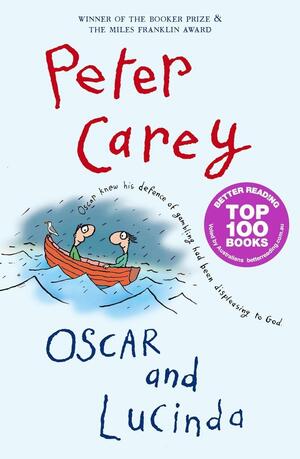 Oscar and Lucinda by Peter Carey