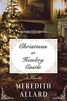 Christmas at Hembry Castle by Meredith Allard