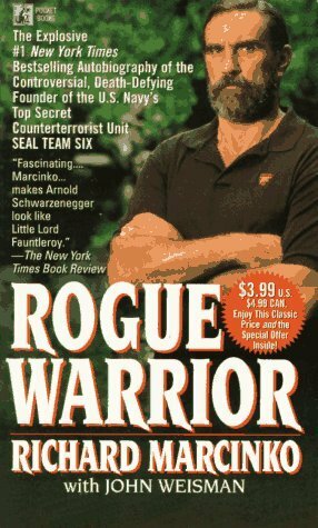 Rogue Warrior by Richard Marcinko, John Weisman
