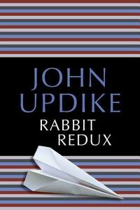 Rabbit Redux by John Updike