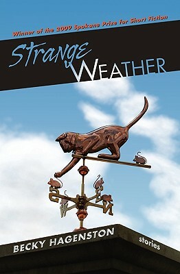 Strange Weather by Becky Hagenston