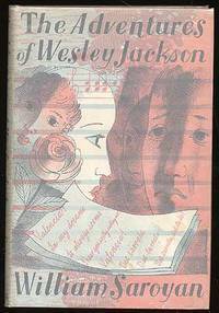 The Adventures of Wesley Jackson by William Saroyan
