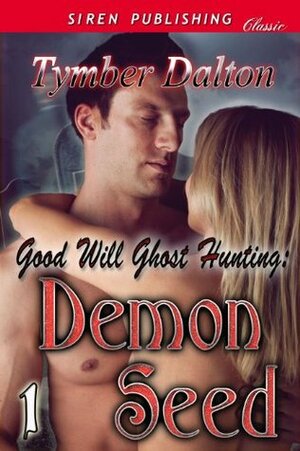 Demon Seed by Lesli Richardson, Tymber Dalton