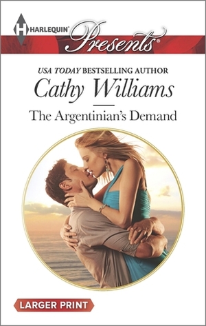 The Argentinian's Demand by Cathy Williams