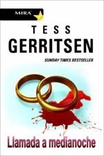 Llamada a medianoche by Tess Gerritsen