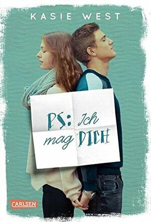 PS: Ich mag dich by Kasie West, Ann Lecker