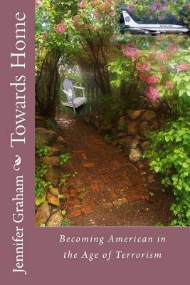 Towards Home by Jennifer Graham