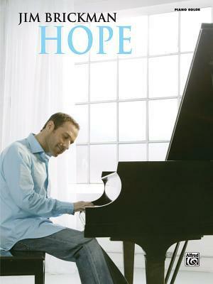 Hope: Piano Solos by Jim, Brickman