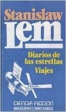 Diarios de las estrellas. Viajes by Stanisław Lem