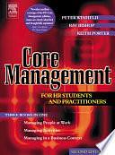 Core Management for HR Students and Practitioners by Peter W. Winfield, Keith Porter, Ray Bishop