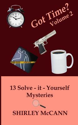 Got Time, Solve It Yourself, Volume Two by Shirley McCann