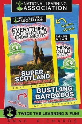 Everything You Should Know About: Barbados and Scotland by Anne Richards