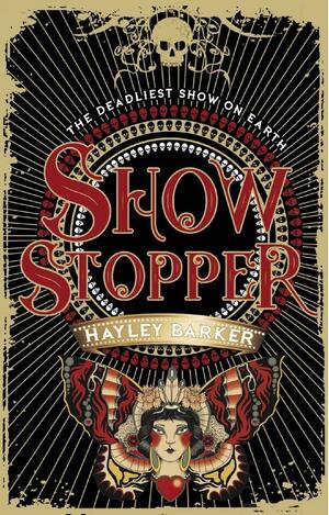 Show Stopper by Hayley Barker, Hayley Barker