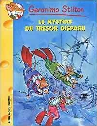 Le mystère du trésor disparu by Geronimo Stilton