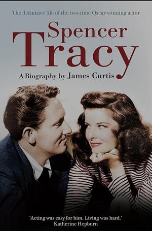 Spencer Tracy by James Curtis