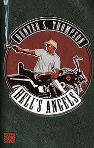 Hell's Angels by Hunter S. Thompson