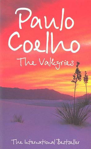 The Valkyries by Paulo Coelho