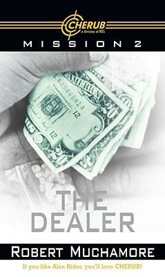 The Dealer by Robert Muchamore