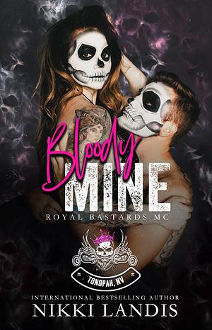 Bloody Mine by Nikki Landis