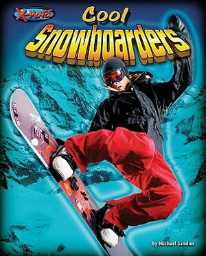 Cool Snowboarders by Michael Sandler