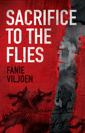 Sacrifices to the Flies by Fanie Viljoen