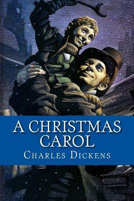 A Christmas Carol by Charles Dickens