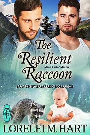 The Resilient Raccoon by Lorelei M. Hart