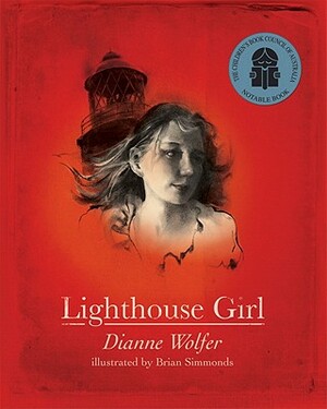 Lighthouse Girl by Dianne Wolfer