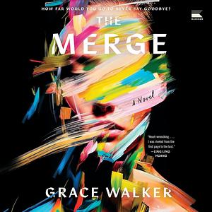 The Merge by Grace Walker