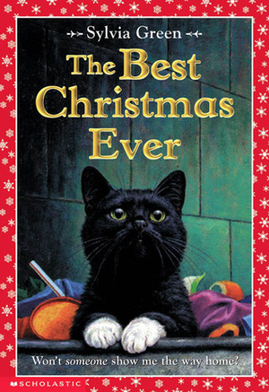 The Best Christmas Ever by Sylvia Green