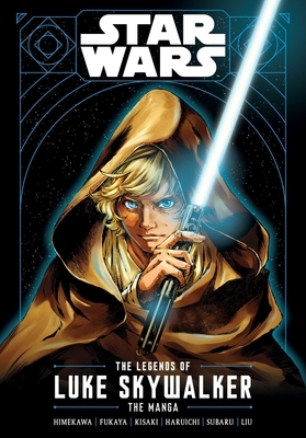 Star Wars: The Legends of Luke Skywalker: The Manga by Akira Himekawa, Akira Fukaya, Subaru, Haruichi, Takashi Kisaki
