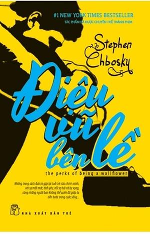 Điệu Vũ Bên Lề by Stephen Chbosky