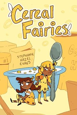 Cereal Fairies: Going to see Branma - #1 by Stephanie Hazel Evans