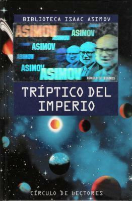 Tríptico del Imperio by Isaac Asimov