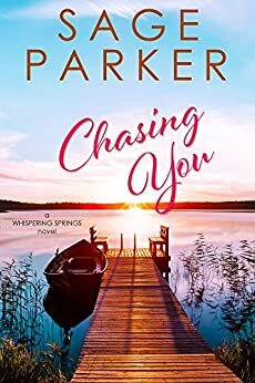 Chasing You by Sage Parker