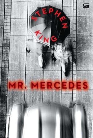 Mr. Mercedes (Trilogi Bill Hodges #1) by Stephen King