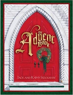 The Advent Book by Jack Stockman