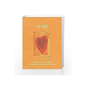 Crush: 50 Poems by Annie Zaidi