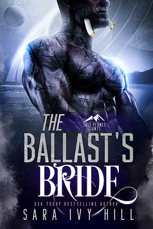 The Ballast's Bride by Sara Ivy Hill
