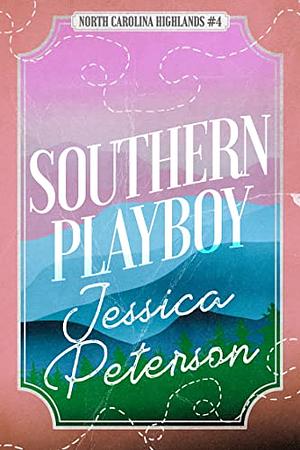 Southern Playboy by Jessica Peterson