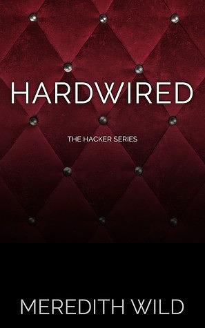 Hardwired by Meredith Wild