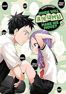 When Will Ayumu Make His Move？, Volume 10 by Soichiro Yamamoto