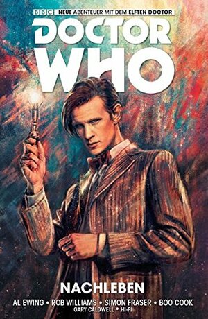 Doctor Who: Der elfte Doctor, Bd. 1: Nachleben by Al Ewing