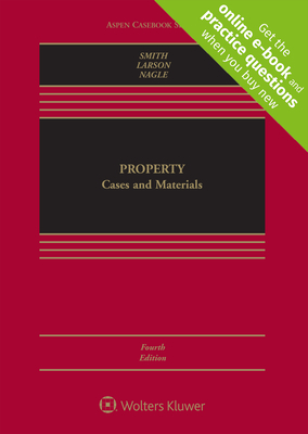 Property: Cases and Materials by Edward J. Larson, John Copeland Nagle, James Charles Smith