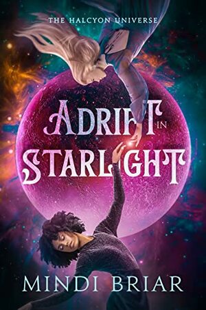 Adrift in Starlight by Mindi Briar